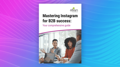 The front cover for our guide 'Mastering Instagram for B2B success: Your comprehensive guide'