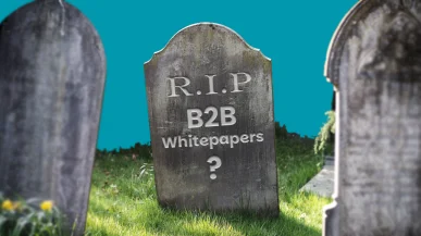 Tombstone engraved with 'RIP B2B Whitepapers?'